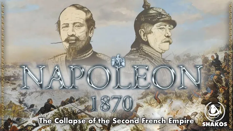 Napoléon 1870: The Collapse of the Second French Empire